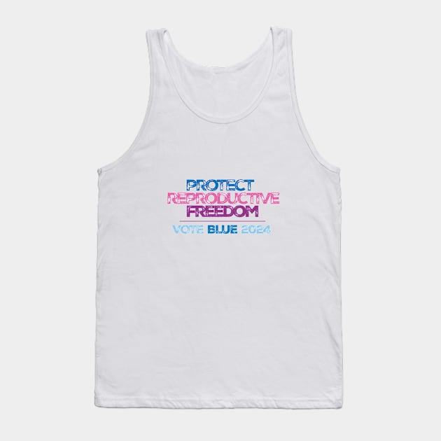 Protect Reproductive Freedom Vote Blue 2024 Tank Top by Stonework Design Studio